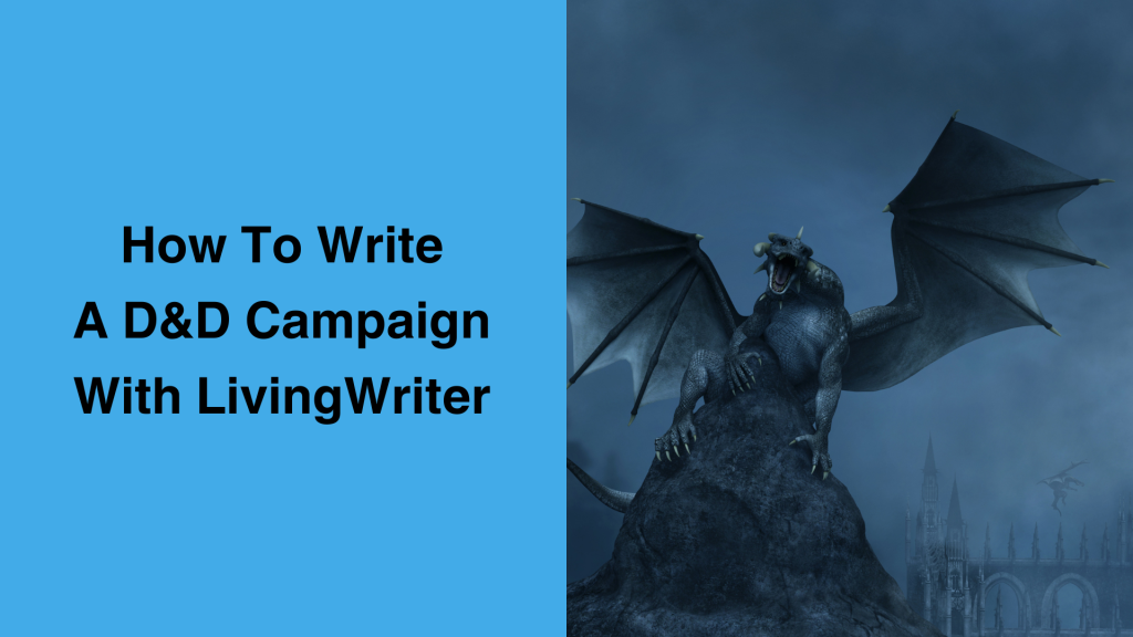 how to write a d&d campaign with livingwriter feature image