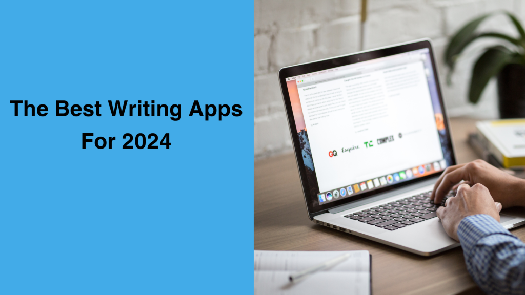 The best writing apps of 2024 feature image