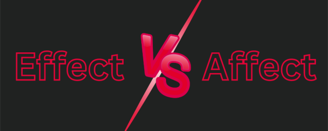 Effect vs. Affect: Learn the Difference Once And For All - LivingWriter ...