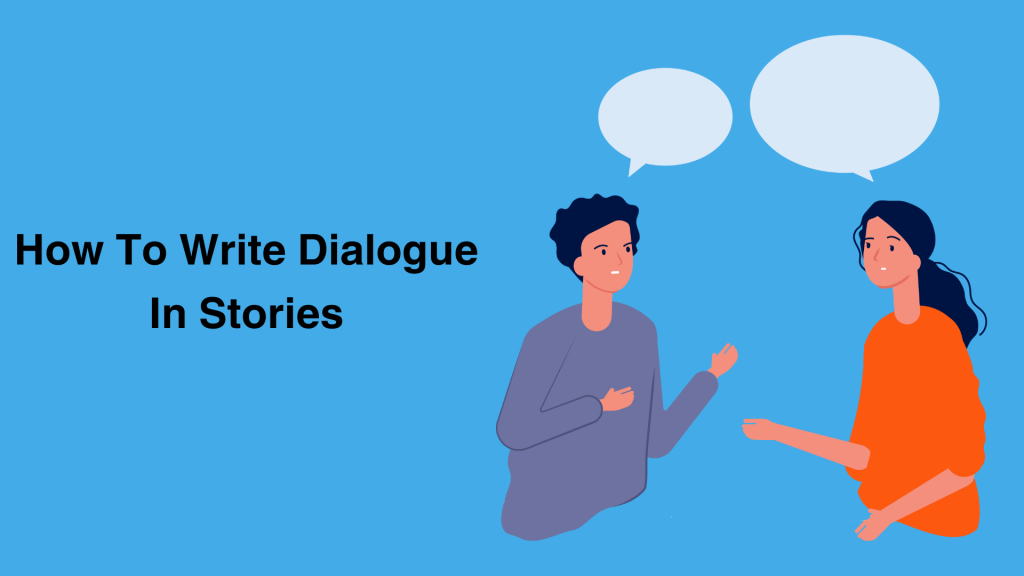 How To Write Dialogue In A Story Feature Image