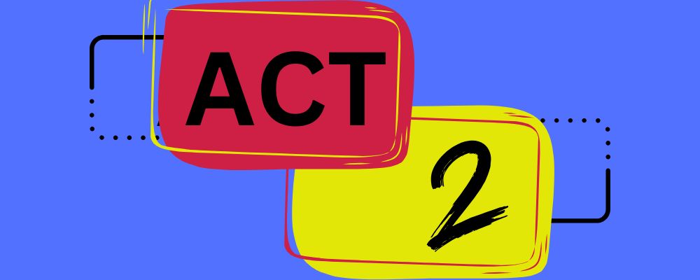 The word "act" in black letters in a red box and a number "2" in a yellow box