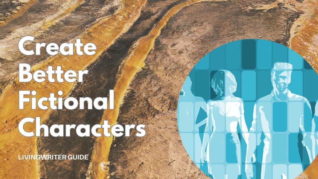 How To Create Fictional Characters: Best 3-Step Method 1 How To Create Fictional Characters Feature Image