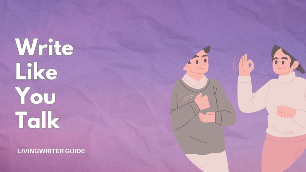 How To Be A Better Writer - Conversational Storytelling 101 1 How To Be A Better Writer Feature Image